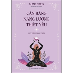 Cân Bằng Năng Lượng Thiết Yếu - PhuongNam - 156000đ