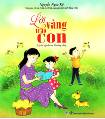 Lời vàng trao con - Tân Việt