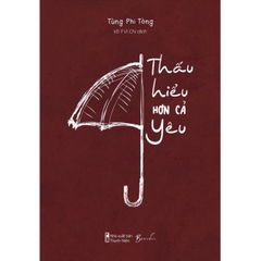 Thấu Hiểu Hơn Cả Yêu - AZVietNam 120k CK45