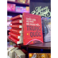 Chiến lược an ninh đối ngoại mới của Trung Quốc - Hoàng Huệ Anh