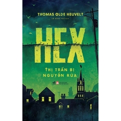 Thị trấn bị nguyền rủa - hex - Nhã Nam 222k