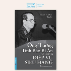 Ông Tướng Tình Báo Bí Ẩn Và Những Điệp Vụ Siêu Hạng - First News 118k