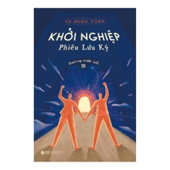 Khởi Nghiệp Phiêu Lưu Ký 189k - AlphaBooks