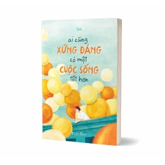 Ai cũng xứng đáng có một cuộc sống tốt hơn 79k AZ CK40