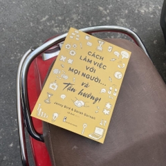 Cách Làm Việc Với Mọi Người Và Tận Hưởng - Minh Long 110k