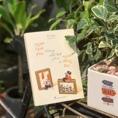 Người Hạnh Phúc Không Nhất Thiết Phải Là Người Đứng Đầu - Minh Long 130k