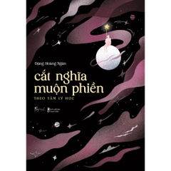 Cắt Nghĩa Muộn Phiền Theo Tâm Lý Học - AZVietNam 150k CK40