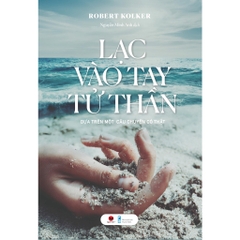 LẠC VÀO TAY TỬ THẦN - Bách Việt 159K