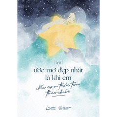 Ước mơ đẹp nhất là khi em dốc cạn trái tim theo đuổi - AZVietNam 119k CK45