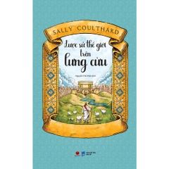 Lược Sử Thế Giới Trên Lưng Cừu - Bách Việt 139k