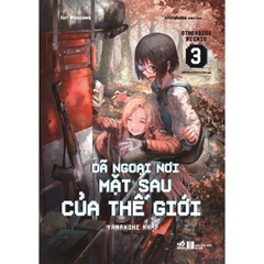 Dã Ngoại Nơi Mặt Sau Của Thế Giới - Otherside Picnic - Tập 3 - Nhã Nam 150k