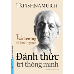 Đánh Thức Trí Thông Minh J. Krishnamurti - First News 228k