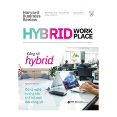 HBR On Hybrid Workplace - Công Sở Hybrid - Công Nghệ Tương Tác Thế Hệ Mới Nơi Công Sở - Alpha Books 269k