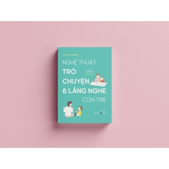 Nghệ Thuật Trò Chuyện Và Lắng Nghe Con Trẻ - Con Ơi Con À 149k AZVietNam CK45