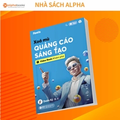 Xóa Mù Quảng Cáo Sáng Tạo - Video Reels Khám Phá (AlphaBooks) 249k