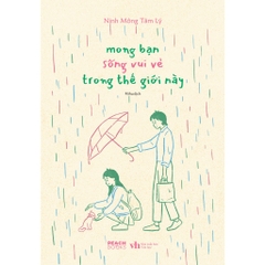 Mong Bạn Sống Vui Vẻ Trong Thế Giới Này - AZVietNam 115k CK45