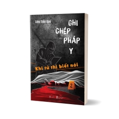 Ghi Chép Pháp Y – Khi Tử Thi Biết Nói - AZVietNam 125k CK45