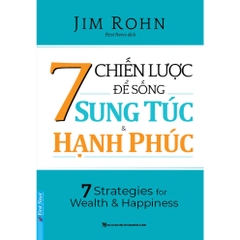 7 Chiến Lược Để Sống Sung Túc Và Hạnh Phúc - First News 98k