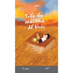 Trốn Lên Mái Nhà Để Khóc - AZVietNam 95k CK42