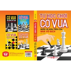 Tự Học Chơi Cờ Vua - Nước Đi Đầu Tiên Của Nhà Vô Địch - Trí Việt 58k