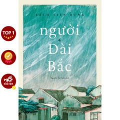 Người Đài Bắc (Bạch Tiên Dũng) (Bìa cứng) - Nhã Nam