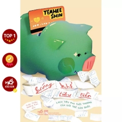 Sướng khổ tiêu tiền: Cách tiêu pha thời thượng của giới trẻ Hàn Quốc (YeaHee Shin) (Nhã Nam) - 86k