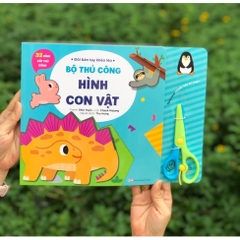 Thủ Công Cho Bé - Đôi Bàn Tay Khéo - Hình Con Vật - Tặng Kèm Chiếc Kéo An Toàn (Tân Việt)