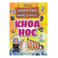 Khám Phá Những Bí Ẩn Về Khoa Học - Tân Việt