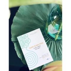 Đơn Giản Hóa Cuộc Sống Của Bạn - Tân Việt 115k