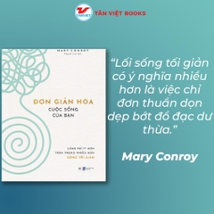 Đơn Giản Hóa Cuộc Sống Của Bạn - Tân Việt 115k