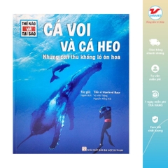 Khám Phá - Thế Nào Và Tại Sao - Cá Voi Và Cá Heo - Những Con Thú Khổng Lồ Ôn Hòa - Tân Việt 85k