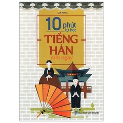 10 Phút Tự Học Tiếng Hàn Mỗi Ngày - Tân Việt 85k