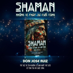 Shaman Những Vị Pháp Sư Cuối Cùng - Bách Việt - 220k