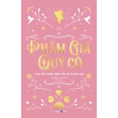 Phẩm Giá Quý Cô - Giao Tiếp Thông Minh, Ứng Xử Thanh Lịch- AZVietNam 149k CK42