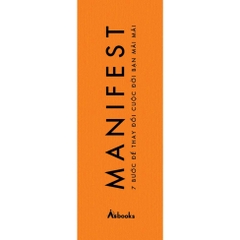 MANIFEST – 7 Bước Để Thay Đổi Cuộc Đời Bạn Mãi Mãi - AZVietNam 89k CK45