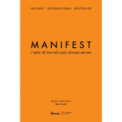 MANIFEST – 7 Bước Để Thay Đổi Cuộc Đời Bạn Mãi Mãi - AZVietNam 89k CK45
