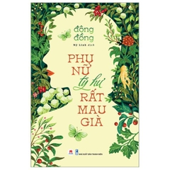 Phụ Nữ Tỳ Hư Rất Mau Già (Huy Hoàng) - 165k