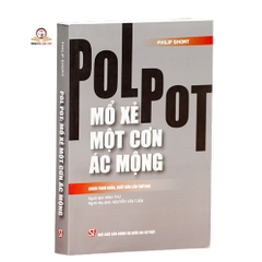 Pol Pot mổ xẻ một cơn ác mộng - NXBCTQGST - 306k
