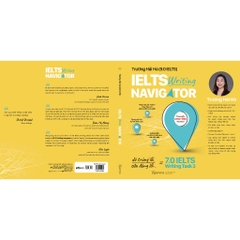IELTS Writing Navigator - Chỉ Đường Cho Bạn Đến 7.0 IELTS Writing Task 2 - AlphaBooks - 229k