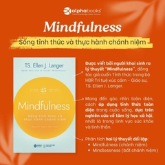 Mindfulness - Sống Tỉnh Thức và Thực Hành Chánh Niệm - AlphaBooks - 159k