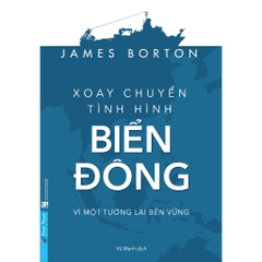Xoay chuyển tình hình Biển Đông - First News - 168k