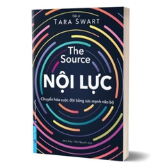 The Source Nội Lực (Chuyển Hóa Cuộc Đời Bằng Sức Mạnh Não Bộ) - First News - 158k
