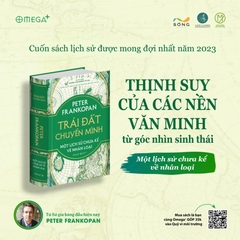 Trái Đất Chuyển Mình: Một Lịch Sử Chưa Kể Về Nhân Loại - Peter Frankopan – (Bìa cứng áo ôm) AlphaBooks - 699k