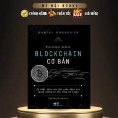 Blockchain cơ bản - 25 bước tiếp cận cho người không có nền tảng kỹ thuật (Nhã Nam) - 180k