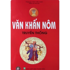 Văn khấn nôm truyền thống - Huy hoàng 48k