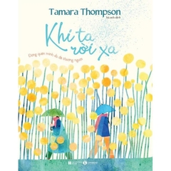 Khi ta rời xa - Tamara Thompson - Thái Hà - 149k