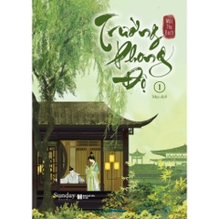 Sách - Trường Phong Độ - tập 1 - Mặc Thư Bạch - TimeBooks