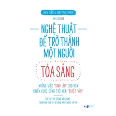 Nghệ Thuật Để Trở Thành Một Người Tỏa Sáng - Tân Việt 129k