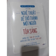 Nghệ Thuật Để Trở Thành Một Người Tỏa Sáng - Tân Việt 129k