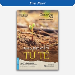 Gieo Hạt Mầm Tử Tế - First News - 78k